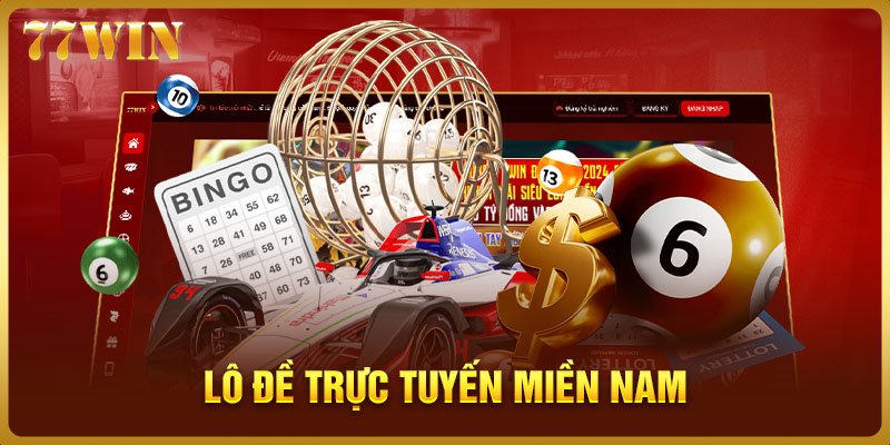 Lô đề trực tuyến miền Nam