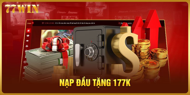 Nạp đầu tặng 177k