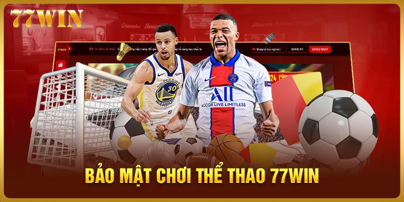Bảo mật chơi thể thao 77WIN
